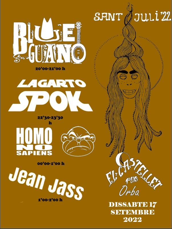 Concert de Blue guano,, Homo no sapiens, Lagarto Spok, Jean J...  - Sant Juli Fest