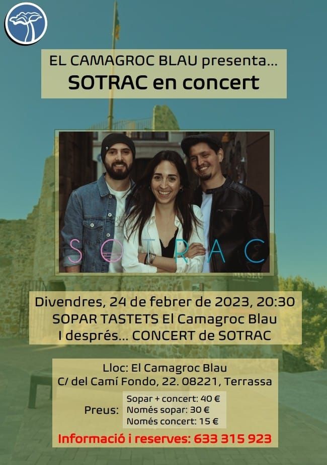 Concert de Sotrac  - Concert de Sotrac amb sopar tastets El Camagroc Blau
